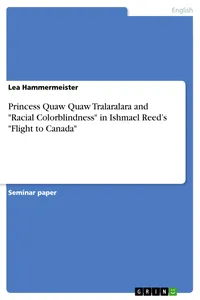 Princess Quaw Quaw Tralaralara and "Racial Colorblindness" in Ishmael Reed’s "Flight to Canada"_cover
