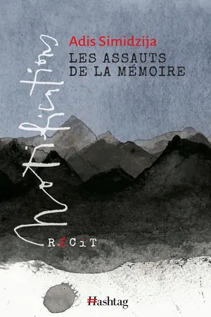 Les assauts de la mémoire