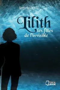 Lilith, les filles de l'invisible_cover