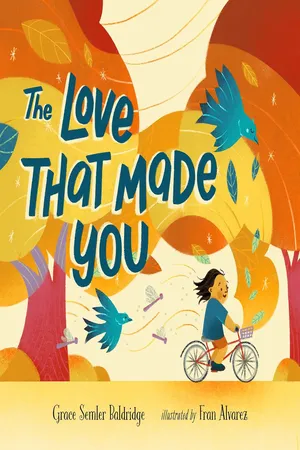 The Love That Made You