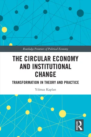 The Circular Economy and Institutional Change