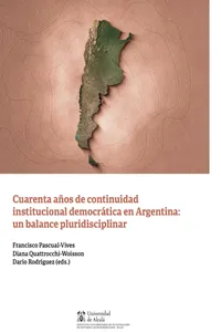 Cuarenta años de continuidad institucional democrática en Argentina_cover