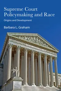 Supreme Court Policymaking and Race_cover