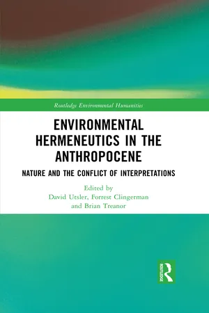 Environmental Hermeneutics in the Anthropocene