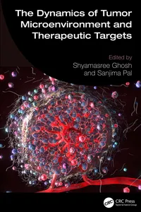 The Dynamics of Tumor Microenvironment and Therapeutic Targets_cover