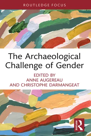 The Archaeological Challenge of Gender