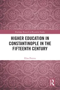 Higher Education in Constantinople in the Fifteenth Century_cover
