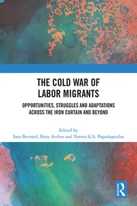 The Cold War of Labor Migrants