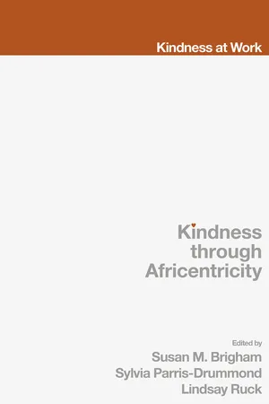 Kindness Through Africentricity