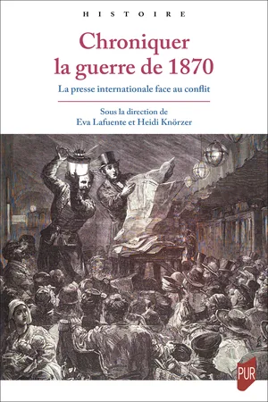 Chroniquer la guerre de 1870