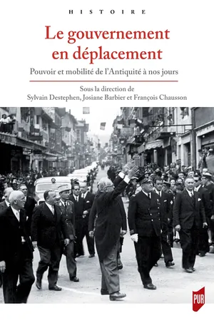 Le gouvernement en déplacement