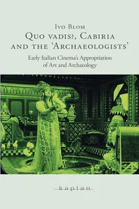Quo vadis?, Cabiria and the ‘Archaeologists’_cover