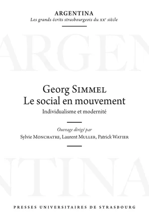 Georg Simmel : le social en mouvement