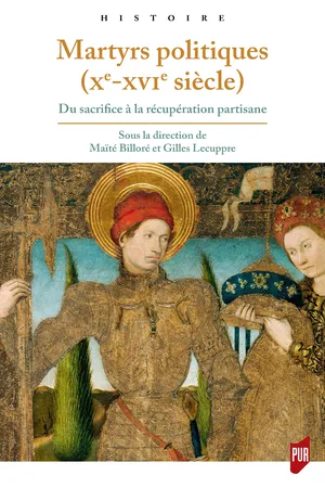 Martyrs politiques (xe-xvie siècle)