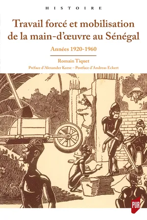 Travail forcé et mobilisation de la main-d'œuvre au Sénégal