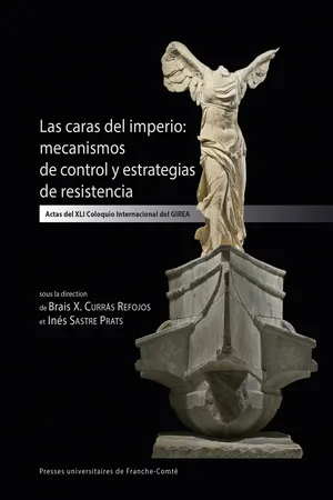 Las caras del imperio: mecanismos de control y estrategias de resistencia