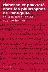 Richesse et pauvreté chez les philosophes de l’Antiquité_cover