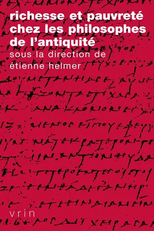 Richesse et pauvreté chez les philosophes de l’Antiquité