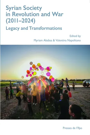 Syrian Society in Revolution and War (2011–2024)