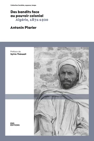 Des bandits face au pouvoir colonial