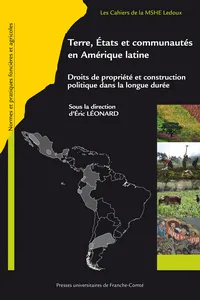 Terre, États et communautés en Amérique latine
