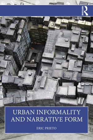 Urban Informality and Narrative Form