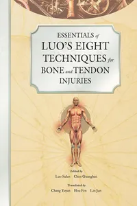Essentials of Luo's Eight Techniques for Bone and Tendon Injuries_cover
