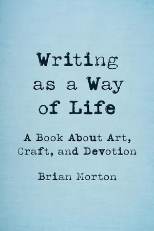Writing as a Way of Life