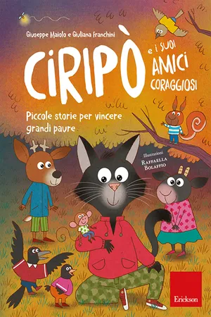 Ciripò e i suoi amici coraggiosi