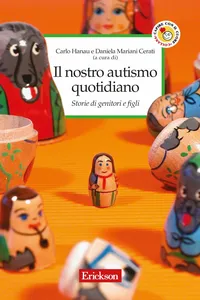 Il nostro autismo quotidiano