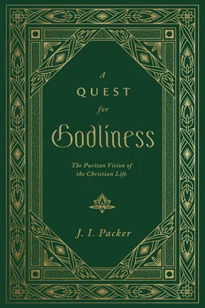 A Quest for Godliness: The Puritan Vision of the Christian Life (Repackage)