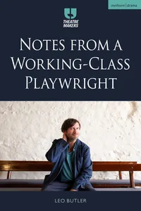 Notes from a Working-Class Playwright