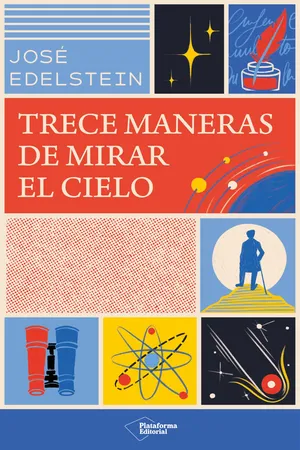 Trece maneras de mirar el cielo