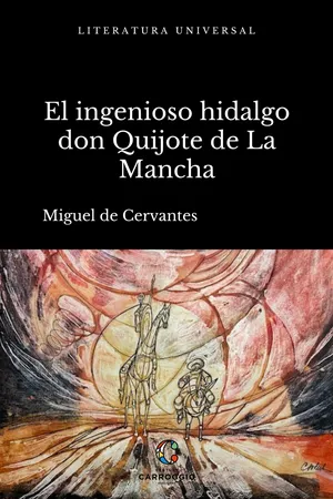 El ingenioso hidalgo don Quijote de La Mancha