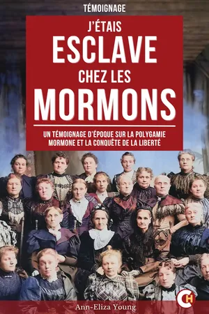 J’Étais Esclave Chez Les Mormons