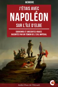 J’étais avec Napoléon sur l’île d'Elbe_cover