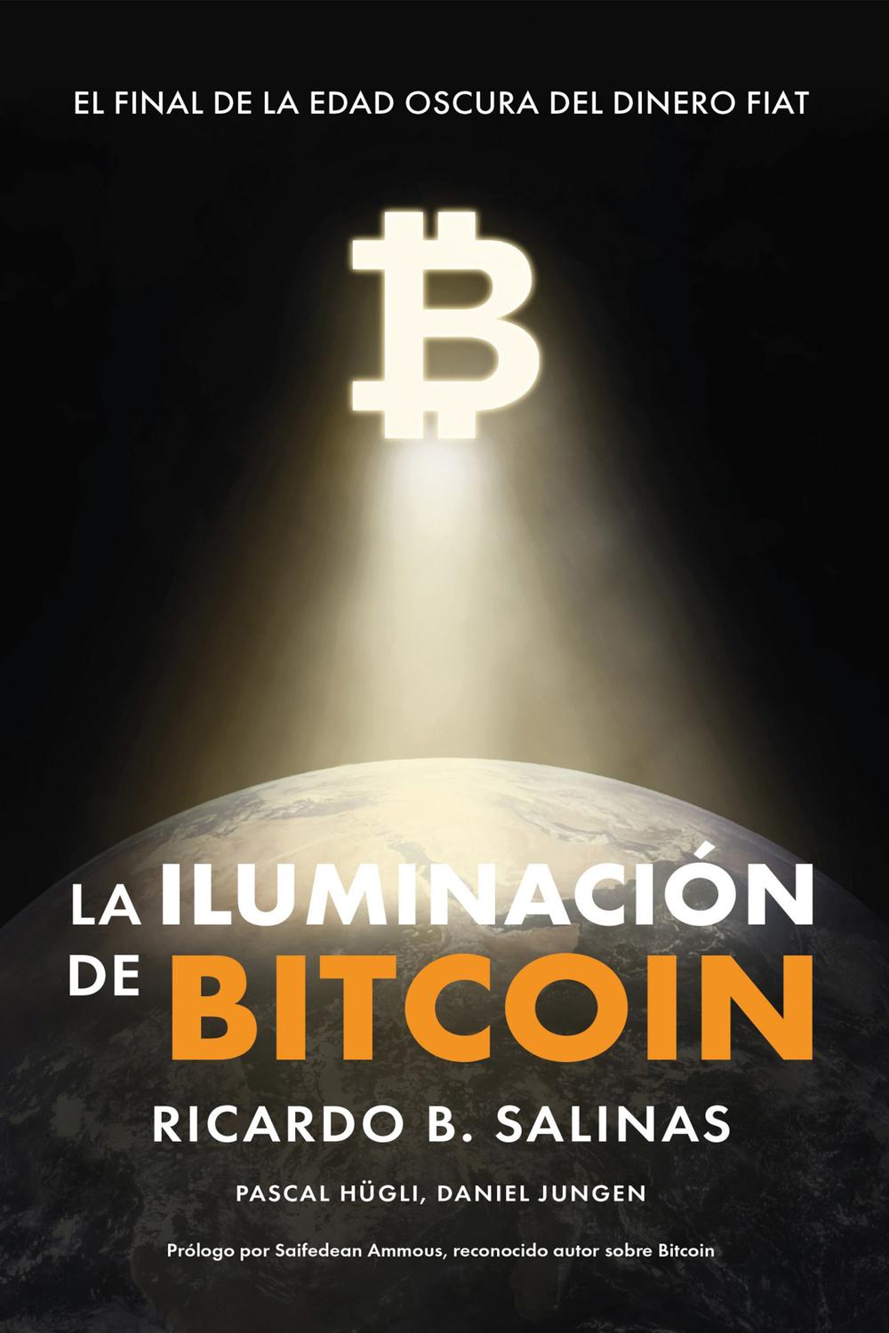 PDF] La Iluminación De Bitcoin de Ricardo B. Salinas () | 9781967693061
