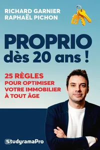 Proprio dès 20 ans ! - 25 règles pour optimiser votre immobilier à tout âge_cover