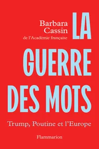 La guerre des mots. Trump, Poutine et l'Europe