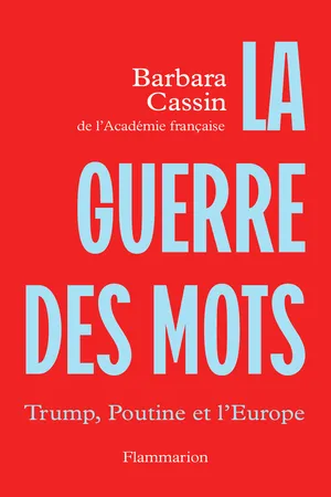 La guerre des mots. Trump, Poutine et l'Europe