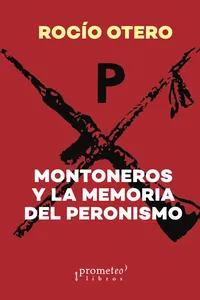 Montoneros y la memoria del peronismo_cover