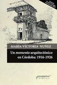 Un momento arquitectónico en Córdoba: 1916-1926_cover