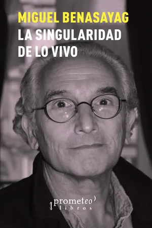 La singularidad de lo vivo