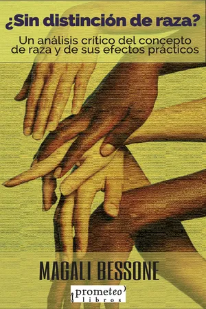 ¿Sin distinción de raza?