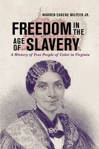 Freedom in the Age of Slavery_cover