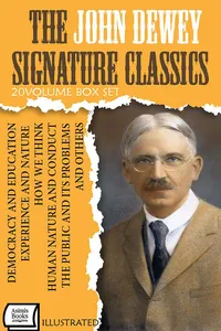 The John Dewey Signature Classics. Illustrated_cover