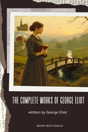 The Complete Works of George Eliot