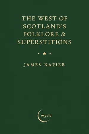 The West of Scotland's Folklore & Superstitions