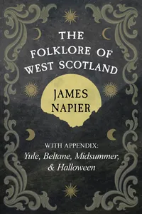 The Folklore of West Scotland