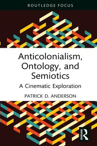 Anticolonialism, Ontology, and Semiotics